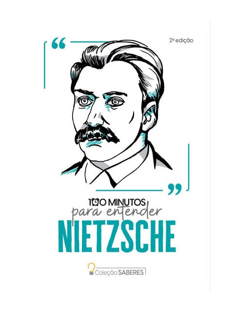 Coleção Saberes - 100 Minutos para Entender Nietzsche