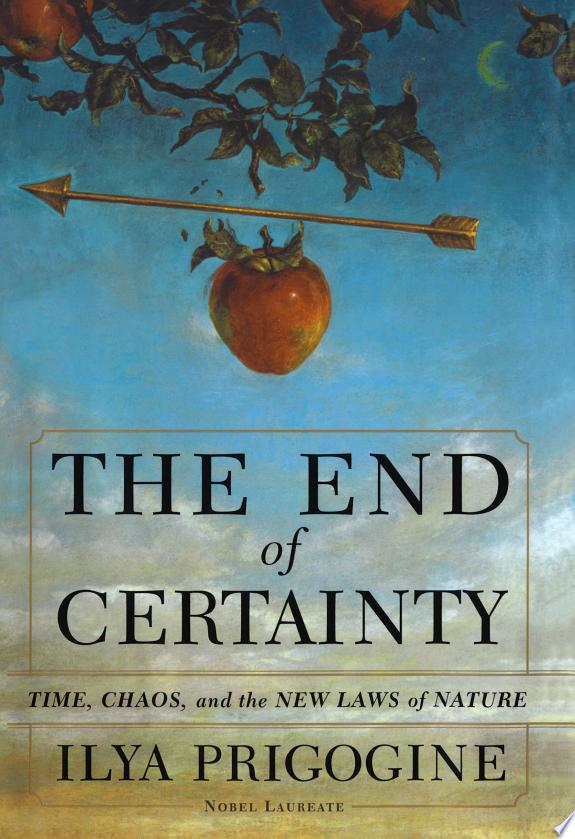 End Of Certainty - Time Chaos & The News