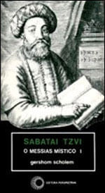 Sabatai Tzvi: o Messias MíStico I - Vol. 141