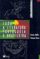 Toda a Literatura Portuguesa e Brasileira