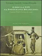 Seculo Xix na Fotografia Brasileira , o (Colecao P