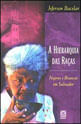 A Hierarquia das Raças