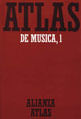 Atlas de Musica Vol.1