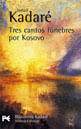 Tres Cantos Funebres por Kosovo