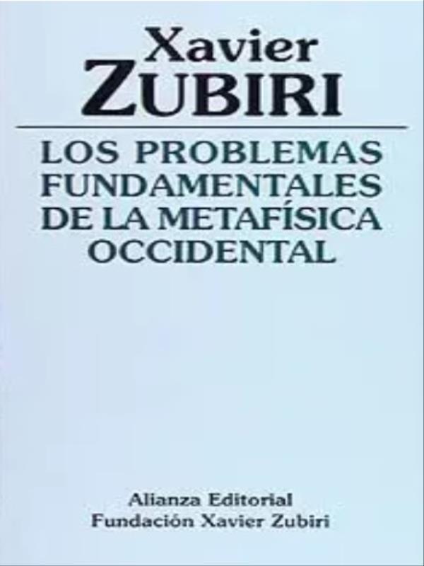Los Problemas Fundamentales de La Metafisica Occidental