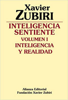 Inteligencia Sentiente - Inteligencia Y Realidad - Vol. 1