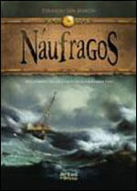 Naufragos - Historias da Era dos Descobrimentos