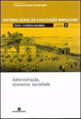 Hgcb - Vol. 2 - a éPoca Colonial: Administração, Economia, Sociedade - Vol. 2