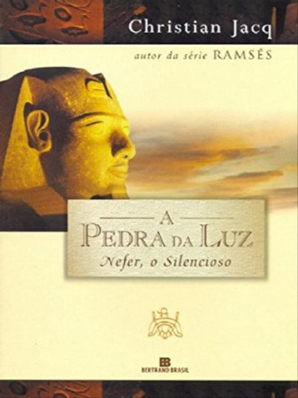 A Pedra da Luz: Nefer, o Silencioso (Vol. 1)