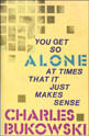 You Get So Alone At Times That It Just Makes Sense - Paper