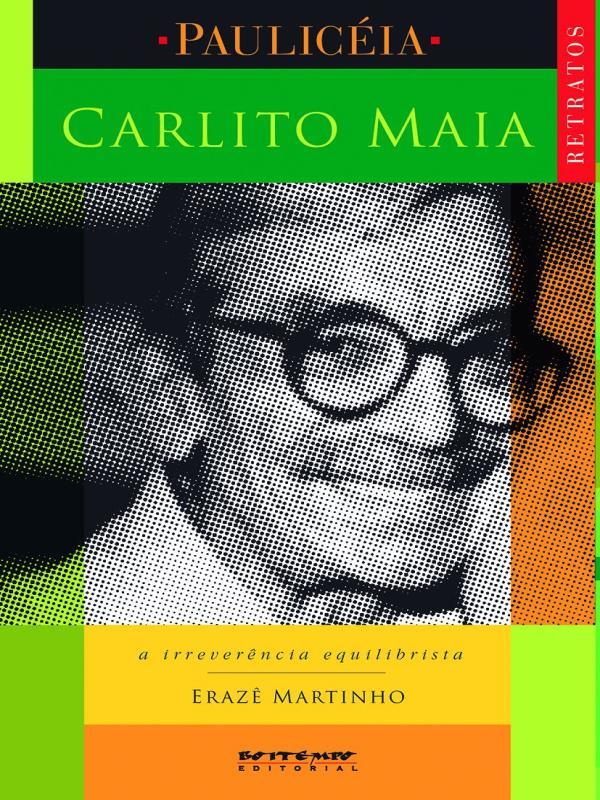 Capa do livro Carlito Maia de Eraze Martinho