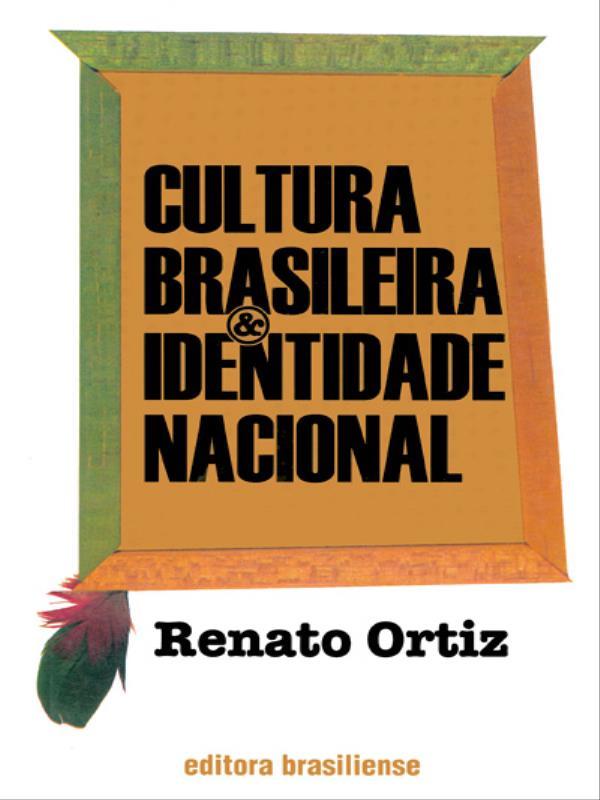 Cultura Brasileira e Identidade Nacional