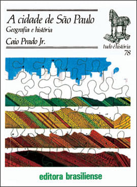 Cidade de Sao Paulo, a - Geografia e Historia