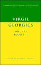 Georgics Vol.1, The - Books I-Ii