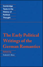 Early Political Writings Of The German Romantics, The