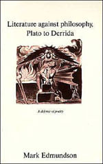 Literature Against Philosophy, Plato To Derrida