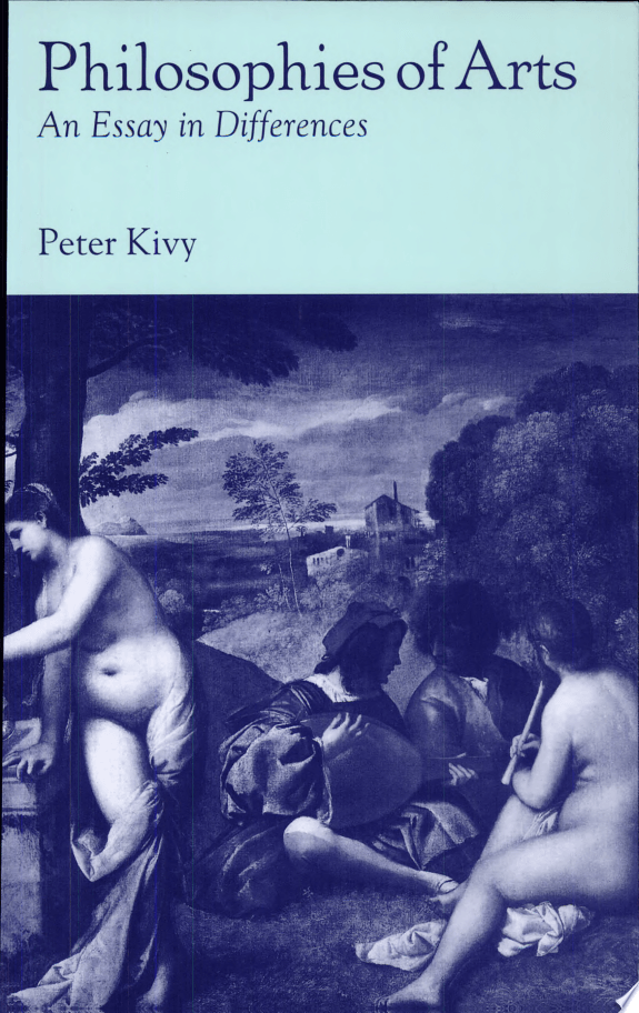 Philosophies Of Arts -  An Essay In Differences