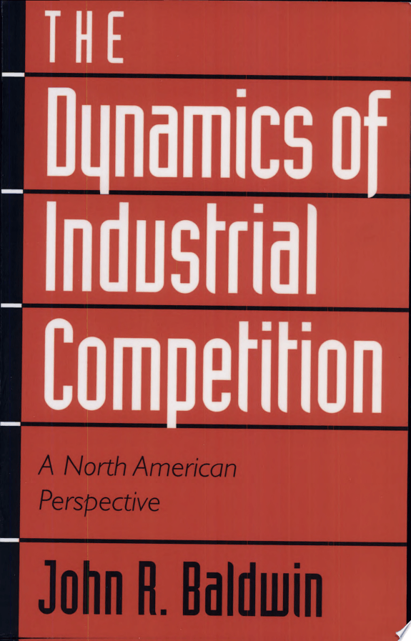 Dynamics Of Industrial Competition