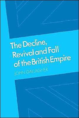 Decline, Revival And Fall Of The British Empire, The