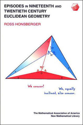 Episodes In Nineteenth And Twentieth Century Euclidean Geometry