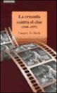Cruzada Contra El Cine, La - 1940-1975