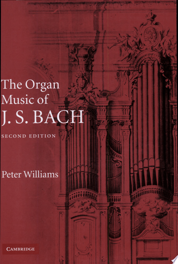 Organ Music Of J. S. Bach, The - 2 Ed.