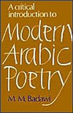 Critical Introduction To Modern Arabic Poetry, a