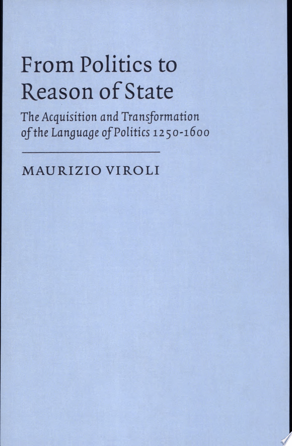 From Politics To Reason Of State