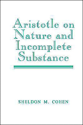 Aristotle On Nature And Incomplete Substance