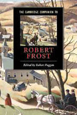 Cambridge Companion To Robert Frost, The