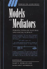 Models as Mediators - Perspectives On Natural And Social Science
