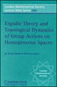 Capa do livro Ergodic Theory And Topological Dynamics Of Group Actions On Homogeneous Spaces de M.B. Bekka