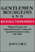 Gentlemen, Bourgeois, And Revolutionaries