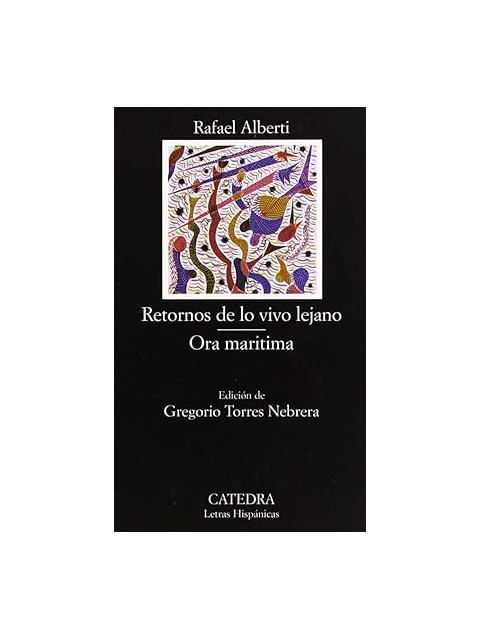 Retornos de Lo Vivo Lejano / Ora Maritima