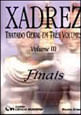 Xadrez Tratado Geral em 3 Volumes - Vol. 3 - Finais