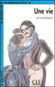 Vie, Une - Niveau 2 - Livre