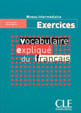 Vocabulaire Explique Du FrançAis - Niveau Intermediaire - Exercices