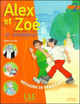 Alex Et Zoe 2 - Livre de L'Eleve