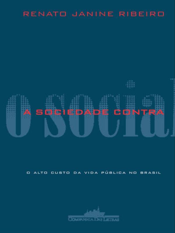 A Sociedade Contra o Social