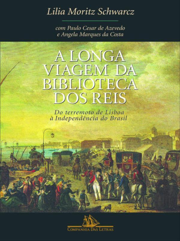 A Longa Viagem da Biblioteca dos Reis