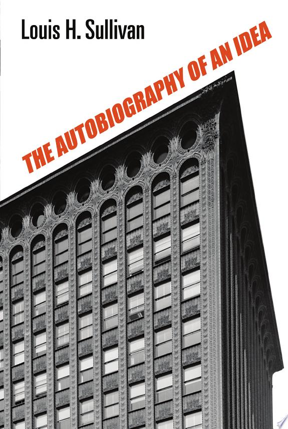 Autobiography Of An Idea, The