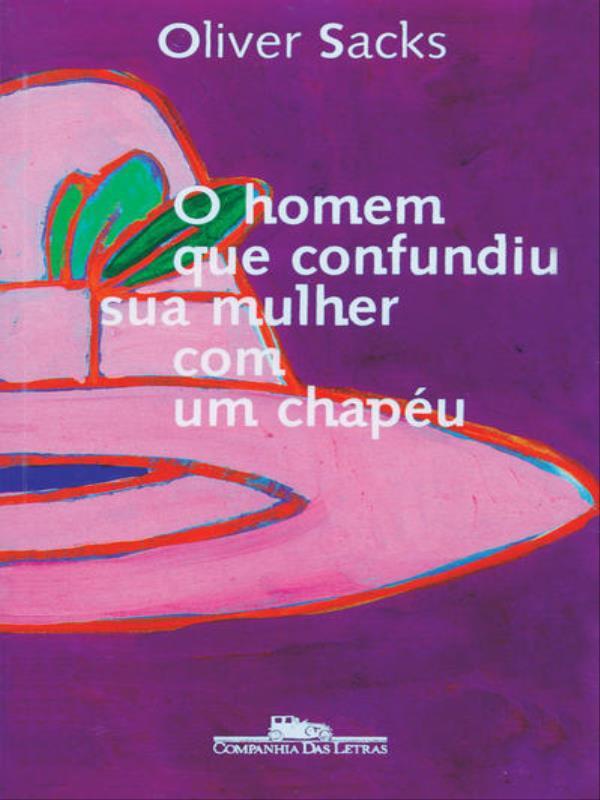 O Homem Que Confundiu Sua Mulher com um ChapéU