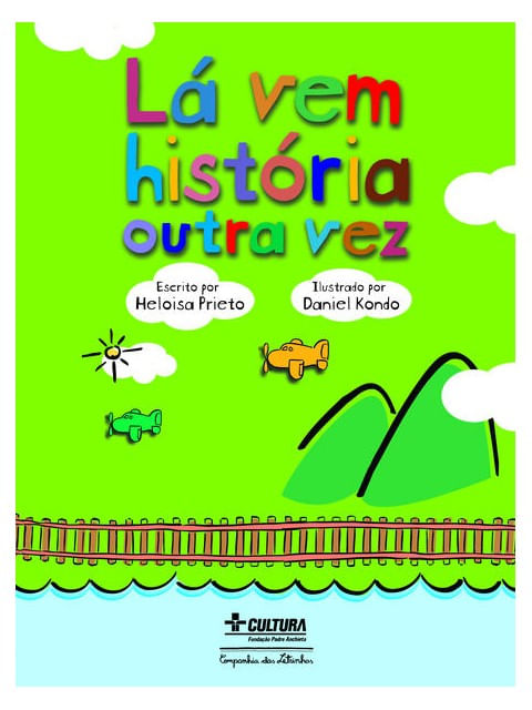 Lá Vem HistóRia Outra Vez
