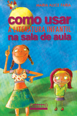 Como Usar a Literatura Infantil na Sala de Aula
