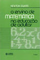 Ensino de Matematica na Educaçao de Adultos, o
