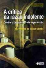 A CríTica da Razão Indolente