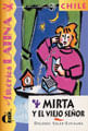 Mirta Y El Viejo Senor
