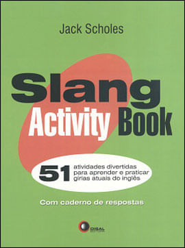 Slang Activity Book - 51 Atividades