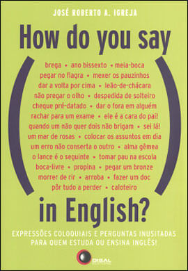 How do You Say, In English?