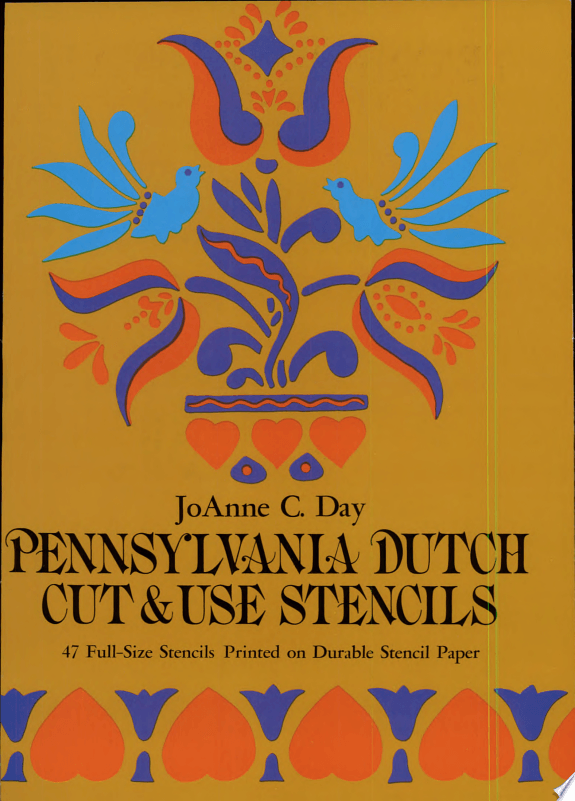Pennsylvania Dutch Cut & Use Stencils